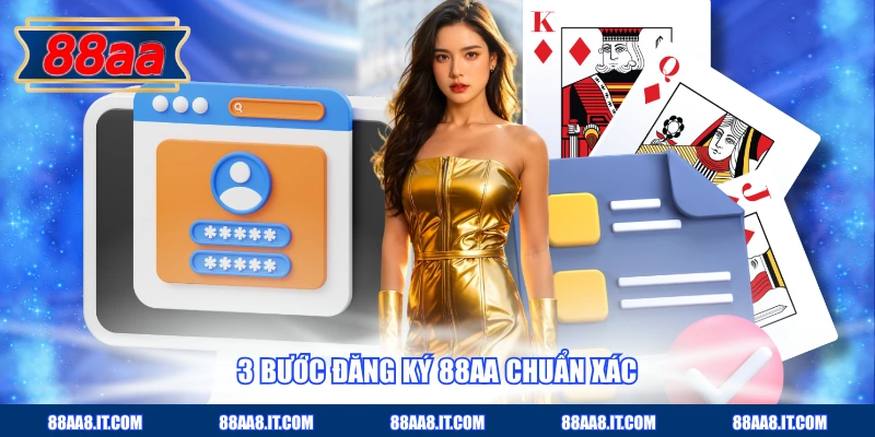 3 bước đăng ký 88AA chuẩn xác