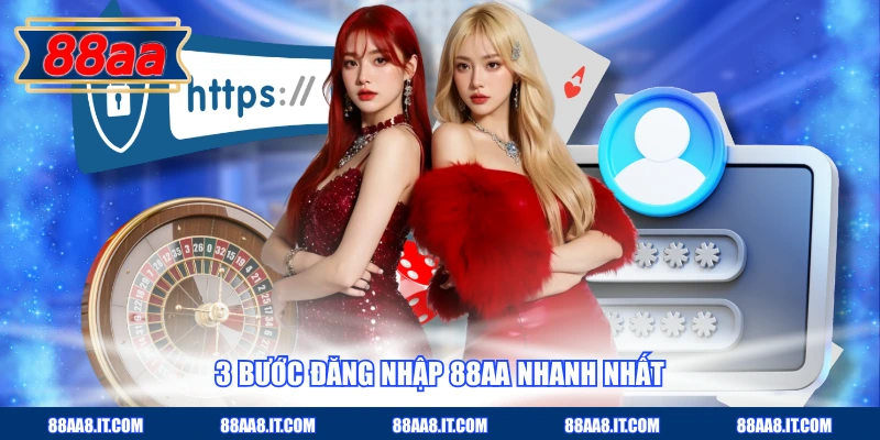 3 bước đăng nhập 88AA nhanh nhất
