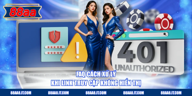 FAQ cách xử lý khi link truy cập không hiển thị