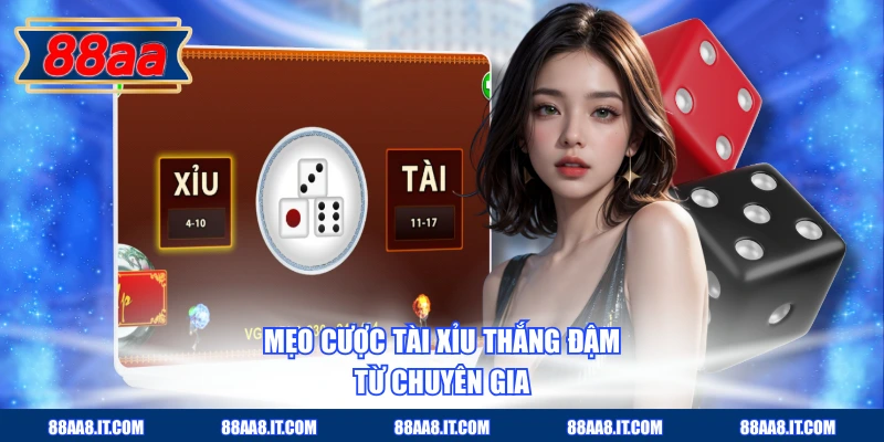 Mẹo cược Tài Xỉu thắng đậm từ chuyên gia