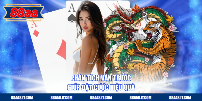 Phân tích ván trước giúp đặt cược hiệu quả