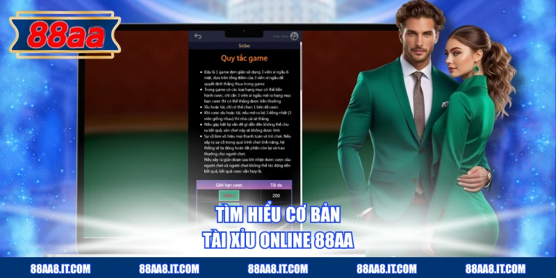 Tìm hiểu cơ bản Tài Xỉu online 88AA
